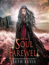 Cover image for Bid My Soul Farewell